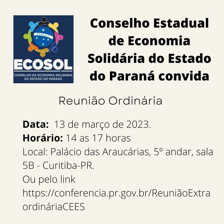 Conselho Estadual de Economia Solídaria do Estado do Paraná convida: Reunião Ordinaria